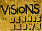 Visions Of Dennis Brown