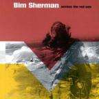 Bim Sherman - Across The Red Sea 1998 - Musidisc (french repress)