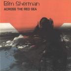 Bim Sherman - Across The Red Sea 1998 - On U Sound (CD)