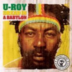 U-Roy - Dread In A Babylon Frontline (Virgin) - 2004