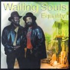 Wailing Souls (the) - Equality 2002 - Jahmin'