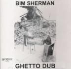 Bim Sherman - Ghetto Dub 199X - Century