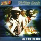Wailing Souls (the) - Lay It On The Line   Jetstar (2002)