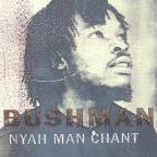 Bushman - Nyah Man Chant 1997 - VP Records