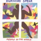 Burning Spear - People Of The World 1986 - Slash