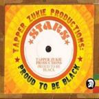 Tappa Zukie Presents - Proud To Be Black 2004 - Trojan