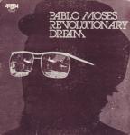 Pablo Moses - Revolutionary Dream 1975 - Jig Saw (US press)