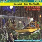 Scientist - Rids The World Of The Evil Curse Of The Vampires Greensleeves - 1981