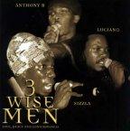 Anthony B, Luciano and Sizzla - 3 Wise Men