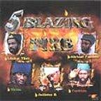 Admiral Tibet, Sizzla, Anthony B, Capleton and Michael Fabulous - 5 Blazing Fire