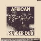African Rubber Dub