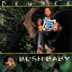 General Degree - Bush Baby