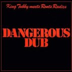 Dangerous Dub