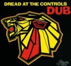Dread At The Controls Dub