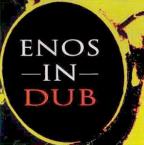 Enos In Dub