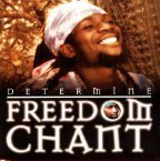 Determine - Freedom Chant