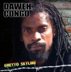 Daweh Congo - Ghetto Skyline