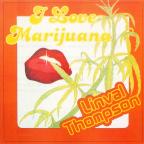 Linval Thompson - I Love Marijuana