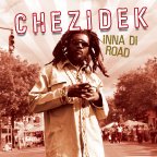 Chezidek - Inna Di Road