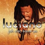 Luciano - Jah Can Save Us