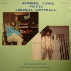 Johnnie Clarke Meets Cornell Campbell