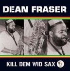 Kill Dem Wid Sax