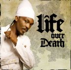 Life Over Death