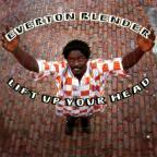 Everton Blender - Lift Up Your Head