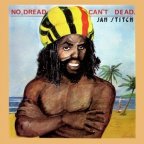 Jah Stitch - No Dread Can't Dead