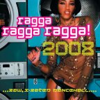 Ragga Ragga Ragga 2008