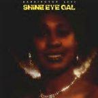Shine Eye Gal