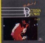 The Best Of Dennis Brown Part. 2