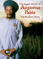 Augustus Pablo - The Rockers Story