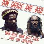 Them Never Know Natty Dread Have Him Credential