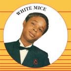 White Mice Vocals