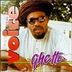 Voice Of The Ghetto