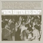 Various Artists - When Rhythm Was King