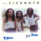 Viceroys (the) - Ya Ho