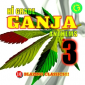 Hi-Grade Ganja Anthems Vol. 3