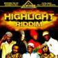 Highlight Riddim on Dub Akom Records.