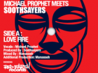 Michael Prophet meets Soothsayers