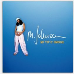 Marlene Johnson - My Typ O' Smoove