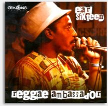 Earl Sixteen - Reggae Ambassador