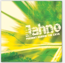 Jahno Present Dubbin The Cave