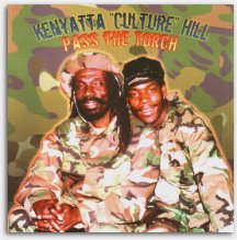 Kenyatta 'Culture' Hill - Pass The Torch