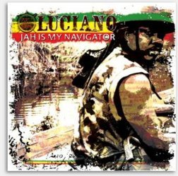 Luciano - Jah Is My Navigator