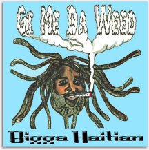 Gi Me Da Weed - Cover Art
