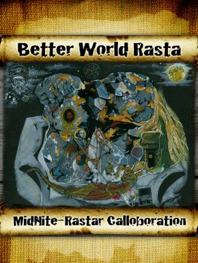 Midnite - Better World Rasta