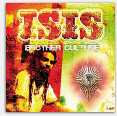 Brother Culture - Isis