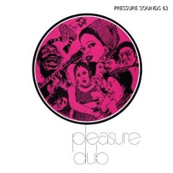 Pleasure Dub